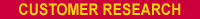 Customer Research